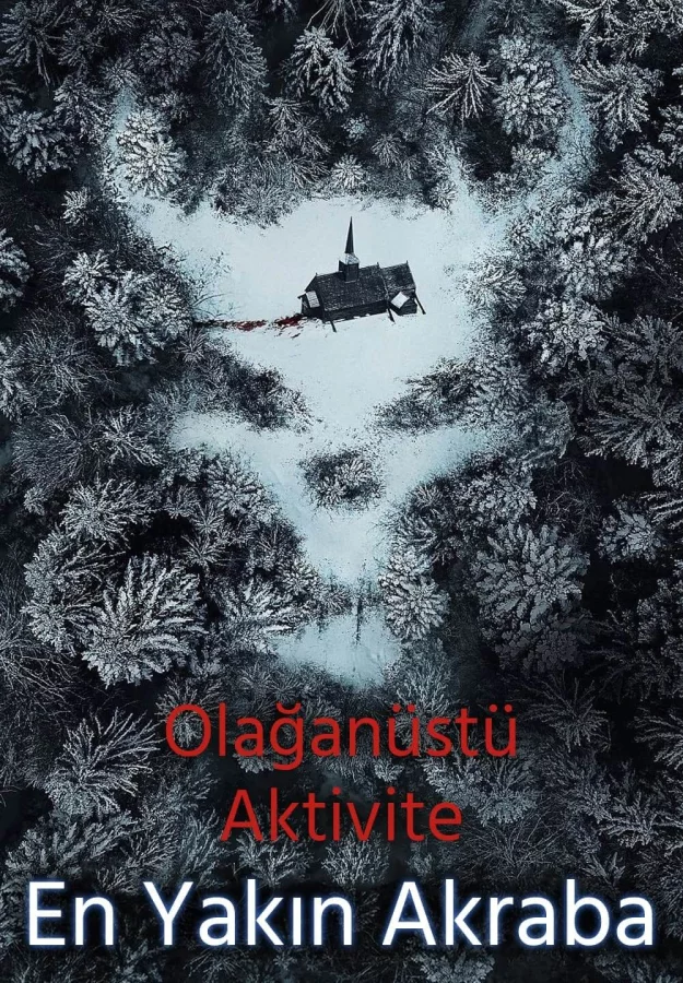 Olağanüstü Aktivite: En Yakın Akraba