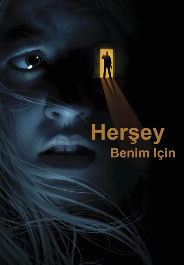 Herşey Benim Için